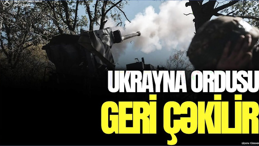 Ukrayna ordusu bu CƏBHƏLƏRDƏN geri çəkilir, Zelenski səbəbi AÇIQLADI - “Ana Xəbər”