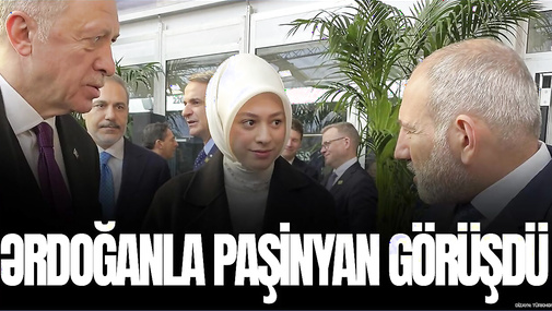 SON DƏQİQƏ! Ərdoğanla Paşinyan GÖRÜŞDÜ: Liderlər nələri DANIŞDILAR? “Ana Xəbər”də