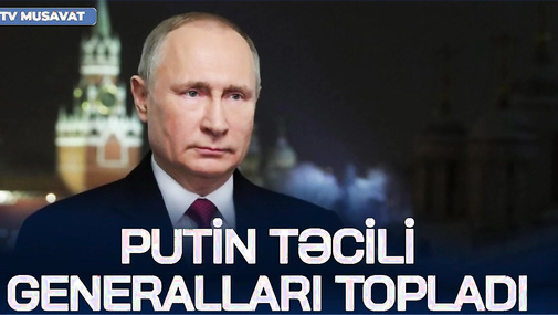 Putin TƏCİLİ generalları topladı, koreyalılar XARKOVDADIR: HÜCUM hazırlığı... - "Ana Xəbər"