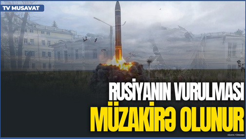 NATO-da Rusiyanın vurulması MÜZAKİRƏ olunur: Bu ərazilər HƏDƏFDƏDİR