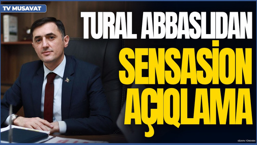 Bəşər Əsədin qaçırılmasında Türkiyənin razılığı var - Tural Abbaslıdan SENSASİON AÇIQLAMA