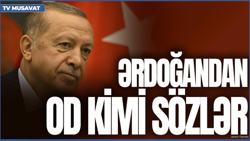 Ərdoğandan OD KİMİ SÖZLƏR: GÜZƏŞT olmayacaq!