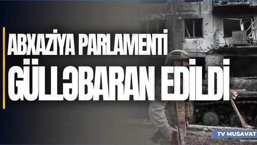 TƏCİLİ: Abxaziya parlamenti G*ÜLLƏBARAN edildi, deputat Ö*LDÜRÜLDÜ – “Ana Xəbər”