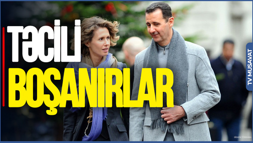 Bəşər Əsədin arvadı ondan TƏCİLİ BOŞANIR: SƏBƏBİ isə...