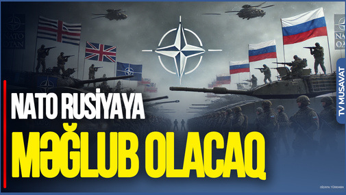 "Müharibə olsa, NATO uduzacaq" - Keçmiş alyans rəsmisi