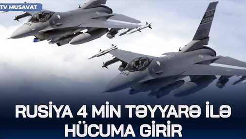 ŞOK! Rusiya 4 min təyyarə ilə HÜCUMA GİRİR– qırıcılar HAZIR VƏZİYYƏTDƏ!