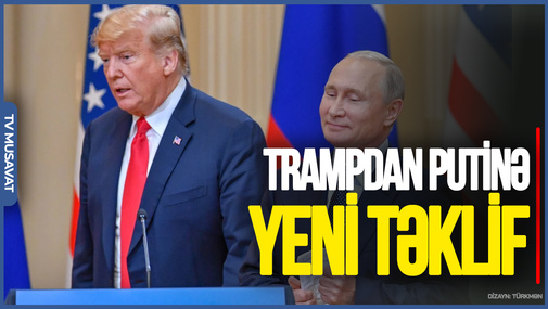 Trampdan Putinə YENİ TƏKLİF: Ukrayna NATO-ya girir, Amerika isə...