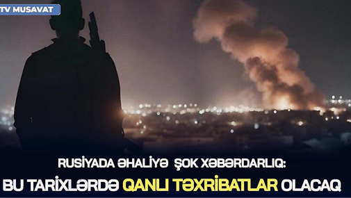 SSRİ yenidən QURULUR, bu tarixdə Q*ANLI TƏXRİBATLAR olacaq - Rusiyada əhaliyə ŞOK XƏBƏRDARLIQ