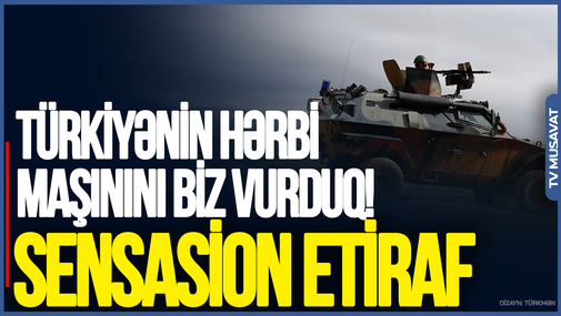 Rus polkovnikdən SENSASİON ETİRAF: Türkiyənin hərbi maşınını BİZ VURDUQ!