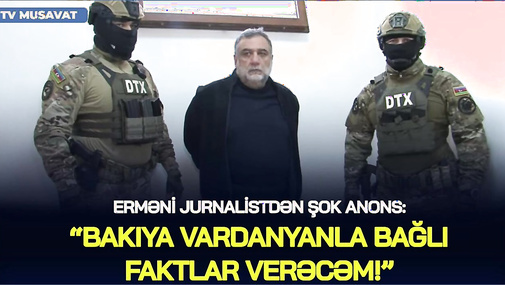 Vardanyanın ŞOK MÜRACİƏTİ YAYILDI:  Nələri ETİRAF EDİB? - Sensasion detallar CANLIDA