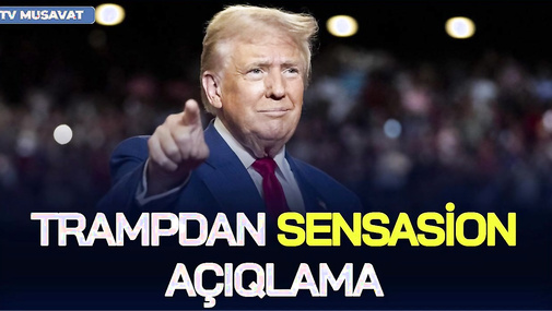 Trampdan SENSASİYA: Rusları sevirəm, Putinə bir yaxşılıq edəcəm! Zelenskidən ŞOK reaksiya