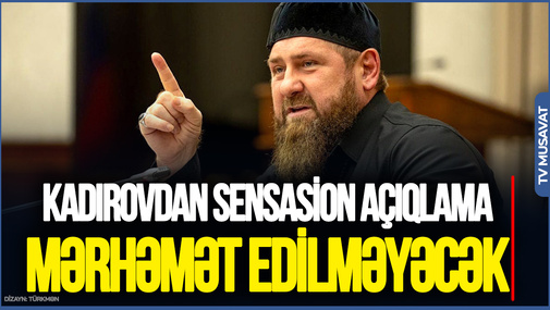 Kadırovdan ukraynalı əsirlərlə bağlı SENSASİON AÇIQLAMA: Onlara mərhəmət EDİLMƏYƏCƏK!