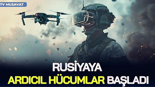 Rusiyaya ARDICIL HÜCUMLAR başladı: Rostov, Volqoqrad, Krasnodar... – CANLI