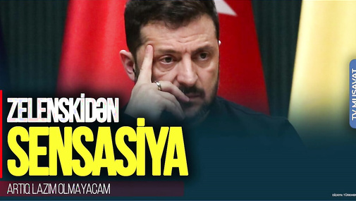 Zelenskidən SENSASİYA: Artıq lazım OLMAYACAM! Məndən sonra... – CANLI