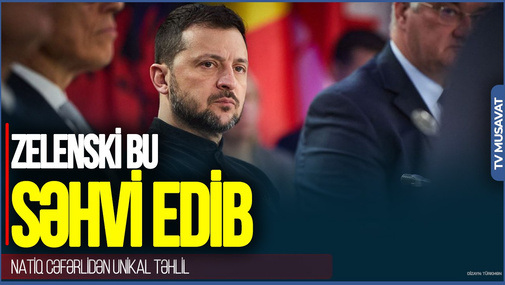 Tramp açıq SİYASƏT aparır: Ukraynanın bunu etməsəydi... - Natiq Cəfərlidən DƏRİN TƏHLİL