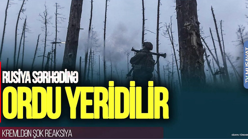 TƏCİLİ! Üç ölkə Rusiya sərhədinə ORDU yeridir, Kremldən ŞOK reaksiya - “Ana Xəbər”