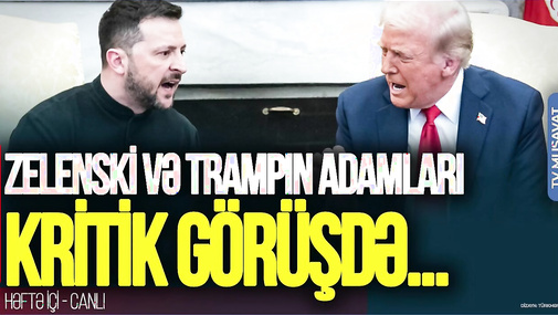 Gözlər Ərəbistanda! Zelenskinin və Trampın adamları KRİTİK görüşdə...