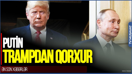 Putin Trampdan QORXUR: Tramp buna görə Putinin nazını çəkir - Elçin Alıoğludan SENSASİON AÇIQLAMA
