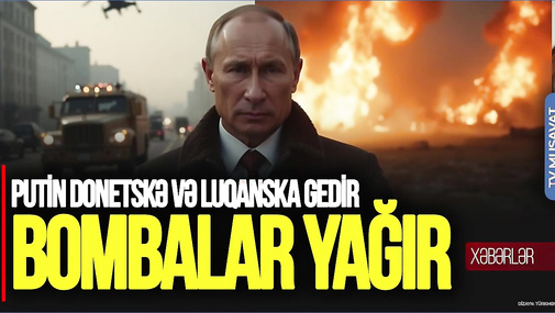 Putin Donetskə və Luqanska gedir, Dneprpetrovska BOMBALAR yağır – CANLI