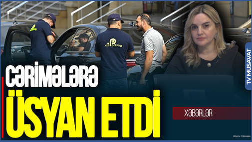 Belə getsə, pulsuz nəfəs almaq da olmayacaq – Aparıcı cərimələrə üsyan etdi