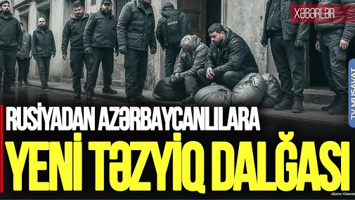 BAŞLANDI! Rusiya AZƏRBAYCANLILARI yataqxanadan çıxarır, yeni təzyiq DALĞASI – “Ana Xəbər”