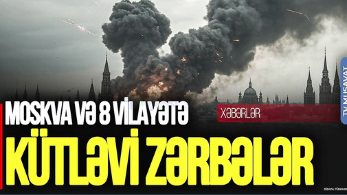 Moskva və 8 vilayətə KÜTLƏVİ ZƏRBƏLƏR, Trampdan Kremlə BOMBARDMAN hədəsi - CANLI