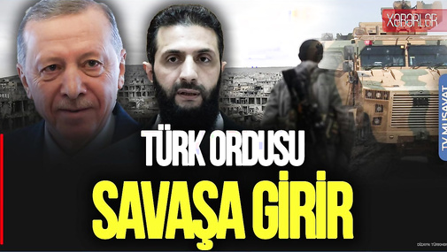 Suriyada MÜHARİBƏ! Ölkə Q*AN ÇANAĞI, 356 Ö*LÜ VAR, ƏŞ ŞARA “başlayırıq” dedi, Türk ordusu SAVAŞDA...