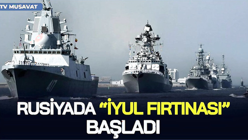 Rusiyada “İyul fırtınası” BAŞLADI! 150 döyüş gəmisi, 15 min hərbçi SƏFƏRBƏR OLUNDU – Q*ANLI SAVAŞ!