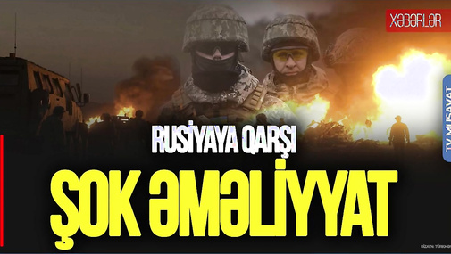Rusiyaya qarşı ŞOK əməliyyat: 300-dən çox Ö*LÜ, 500-dən artıq YARALI - CANLI
