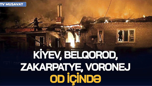 Kiyev, Belqorod, Zakarpatye, Voronej OD İÇİNDƏ:maşınlar PARTLADI, qatarlar DAYANDI–bombalar DAĞIDIR!