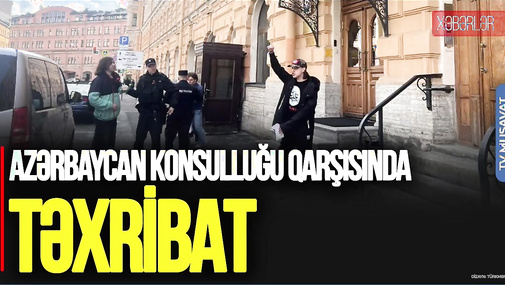 Rusiyada Azərbaycan konsulluğu qarşısında TƏXRİBAT: Saxlanılanlar var – CANLI