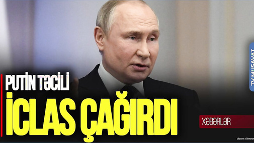 Putin TƏCİLİ iclas ÇAĞIRDI, Azərbaycana və Ermənistana SƏRT XƏBƏRDARLIQ - "Ana Xəbər"
