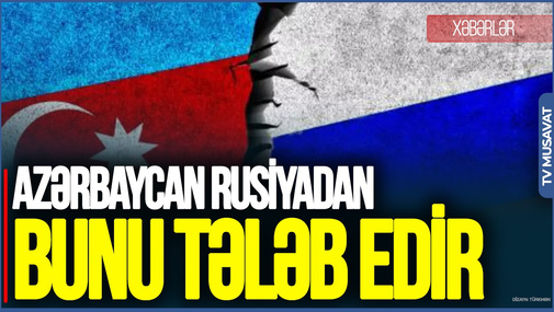 Azərbaycan Rusiyadan bunu TƏLƏB EDİR! Rusiyanın bizə HÜCUM etməyə... Tural Abbaslıdan ŞOK AÇIQLAMA