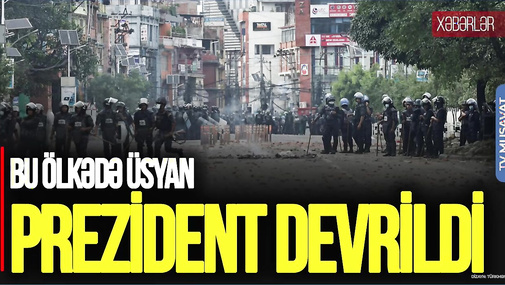 Bu ölkədə ÜSYAN: Prezident DEVRİLDİ, baş nazir arvadı Ö*LDÜRÜLDÜ, Bakıdan REAKSİYA - “Ana Xəbər”