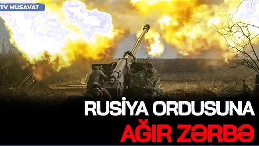 Rusiya ordusuna AĞIR ZƏRBƏ: Ukrayna şok rəqəmləri AÇIQLADI, dəmiryolları DARMADAĞIN EDİLDİ!