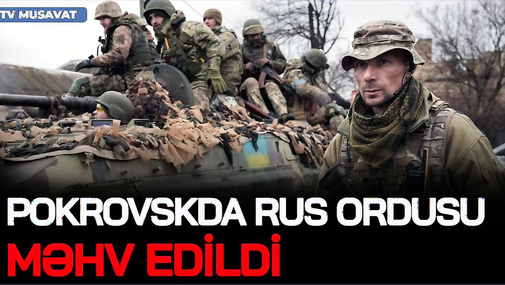 Pokrovskda rus ordusu MƏHV EDİLDİ - 2500 itki, 100-dən çox əsir – Kremldə ÜSYANLAR başladı!