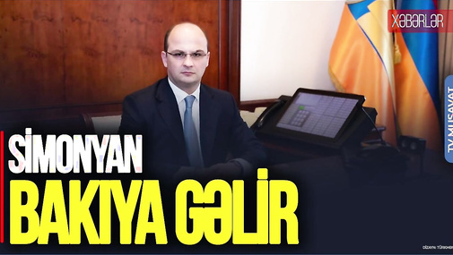 Simonyan Bakıya gəlir: 35 il sonra BİR İLK – Nələr müzakirə ediləcək? CANLI