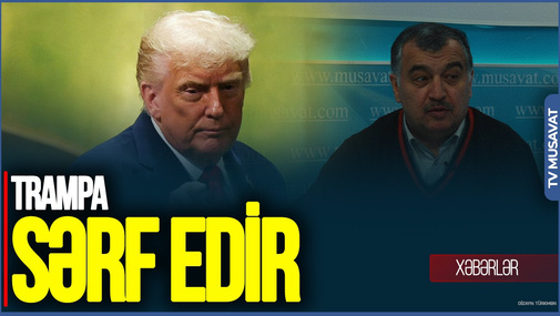 Putinin müharibəni uzatması Trampa SƏRF EDİR: MÜHARİBƏNİ dayandırmaq istəsəydi... - Üzeyir Cəfərovdan TƏHLİL