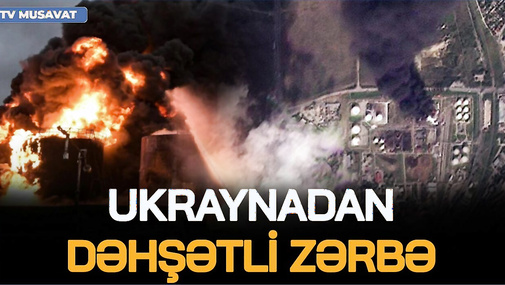 Krıma DƏHŞƏTLİ ZƏRBƏ: Ən iri neft bazası 4 gündür YANIR, Rusiya Kiyevə RAKET YAĞDIRIR!