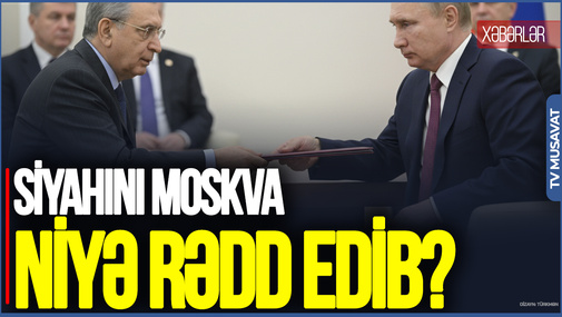 Mehdiyevin təklif etdiyi SİYAHINI Moskva niyə RƏDD EDİB? Adam durub bir, özünə baxar – Azər Həsrətdən FƏRQLİ BAXIŞ