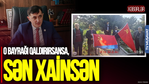 YAP necə kommunist partiyası ilə müqavilə imzalaya bilər? O bayrağı qaldırırsansa, sən XAİNSƏN – Tural Abbaslı