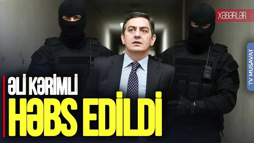 Əli Kərimli 2 ay 15 günlük HƏBS EDİLDİ, Gültəkin Hacıbəylidən ƏN SON xəbər - CANLI