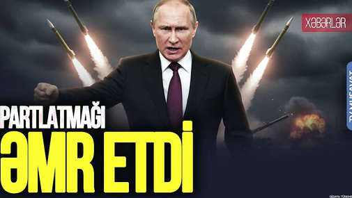 Putin Zelenskinin təyyarəsini PARTLATMAĞI ƏMR ETDİ: Rusiyanın zavodu və hərbi poliqonu MƏHV EDİLDİ