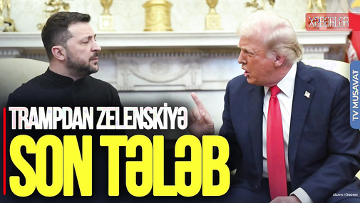 Trampdan Zelenskiyə SON TƏLƏB: Artıq seçki keçirmək vaxtıdır, GET! “Ana Xəbər”