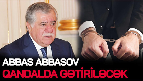 Abbas Abbasov QANDALDA GƏTİRİLƏCƏK:AXTARIŞA VERİLDİ, Mehdiyev işi böyüyür,BU MƏMURLARa da sıra çatdı