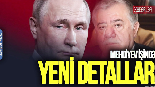 Putin Abbas Abbasovu Bakıya verəcəkmi? - Mehdiyev işində yeni DETALLAR