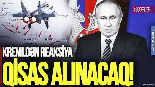 Putinin iqamətgahına HÜCUMA Kremldən REAKSİYA: QİSAS ALINACAQ!