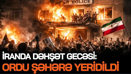 İranda DƏHŞƏT GECƏSİ: ordu şəhərə YERİDİLDİ, polis xalqın TƏRƏFİNƏ KEÇDİ, küçədə ATƏŞ SƏSLƏRİ!