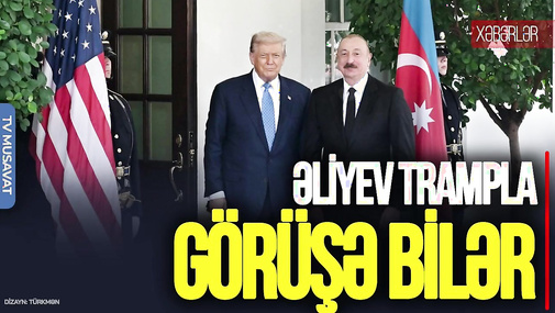 Gözlər Davosda: Prezident Əliyev Trampla GÖRÜŞƏ bilər – “Ana Xəbər”