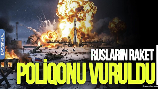 Ukrayna Həştərxanı BOMBALADI, rusların raket poliqonu VURULDU – CANLI